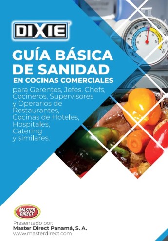 GUIA BASICA DE SANIDAD EN COCINAS COMERCIALES para Gerentes, Jefes, Chefs, Cocineros, Supervisores y Operarios de Restaurantes, Cocinas de Hoteles, Hospitales, Catering y similares. Libro Impreso.