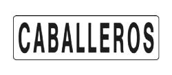 -LETRERO "CABALLEROS" DE 2-3/8" X 8", BEST VALUE No. F08134.